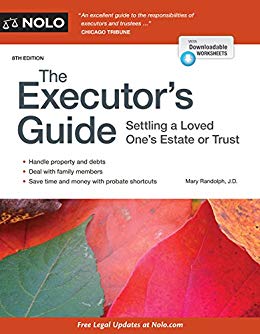 Executor's Guide, The: Settling a Loved One's Estate or Trust Kindle Edition